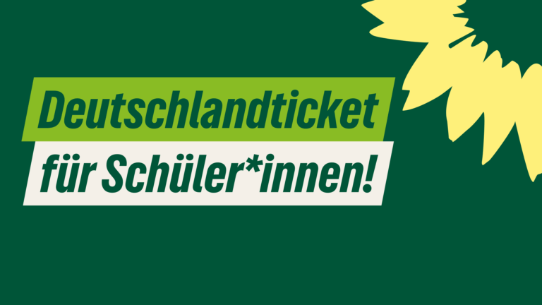 Deutschlandticket für anspruchsberechtigte Schüler*innen – GRÜNER Änderungsantrag einstimmig angenommen